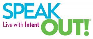 Speak Out! Live with Intent logo