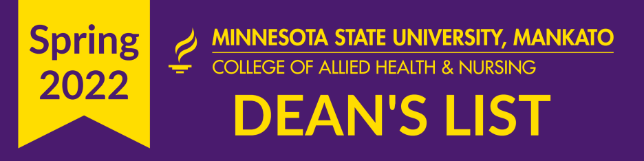 Minnesota State University, Mankato Spring 2022 College of Allied Health and Nursing Dean's list banner