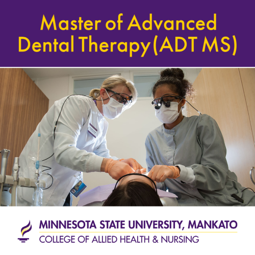 Advanced dental therapist and student working with a patient in the dental chair with the words above, "Master of Science in Advanced Dental Therapy (ADT MS)"