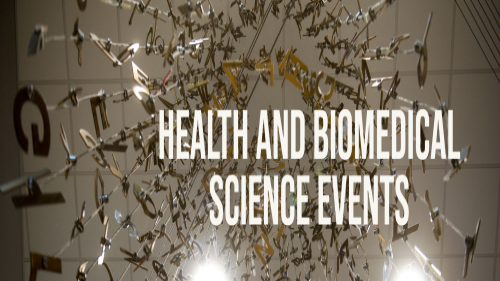 Shining lights on words "Health and Biomedical Science Events"