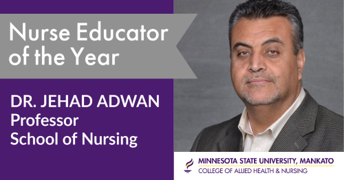 Dr. Jehad Adwan, professor in the School of Nursing, named the Nurse Educator of the Year