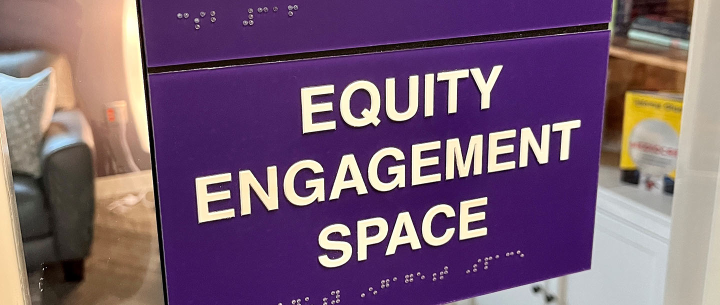 Equity Engagement Space from hallway.