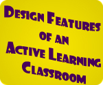 Design features of an active learning classroom