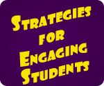 Strategies for engaging students